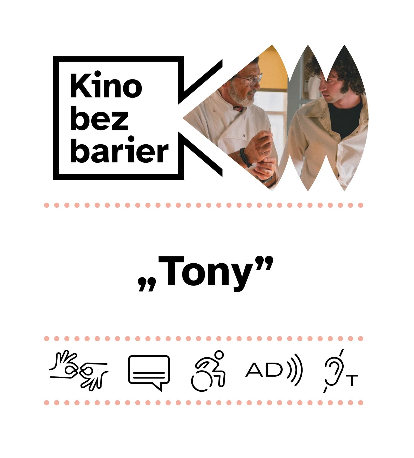 Tony (Kino bez barier)